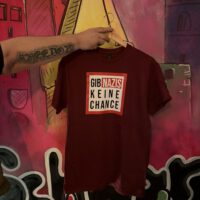 T-Shirt - Gib Nazis keine Chance