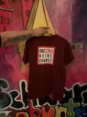 T-Shirt - Gib Nazis keine Chance